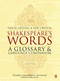 Shakespeare's Words (A Glossary and Language Companion) by David Crystal, Ben Crystal, Stanley Wells, 9780140291179