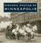 Historic Photos of Minneapolis by Heather Block Lawton, 9781683369424