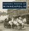 Historic Photos of Minneapolis by Heather Block Lawton, 9781683369424