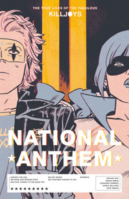 The True Lives of the Fabulous Killjoys: National Anthem by Gerard Way, Shaun Simon, Leonardo Romero, Jordie Bellaire, Nate Piekos, 9781506722214