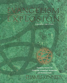 Evangelism Explosion 4th Edition by D. James Kennedy, 9780842307642