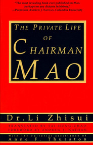 The Private Life of Chairman Mao by Li Zhi-Sui, 9780679764434