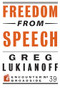 Freedom from Speech by Greg Lukianoff, 9781594038075