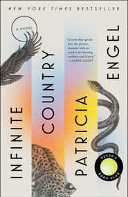 Infinite Country (A Novel) by Patricia Engel, 9781982159467