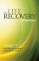 The Life Recovery Workbook (A Biblical Guide through the Twelve Steps) by Stephen Arterburn, David Stoop, 9781414313283
