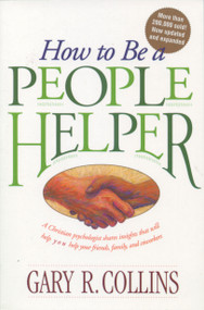 How to Be a People Helper by Gary Collins, 9780842313858