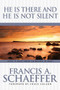 He Is There and He Is Not Silent by Francis Schaeffer, Charles Colson, 9780842314138