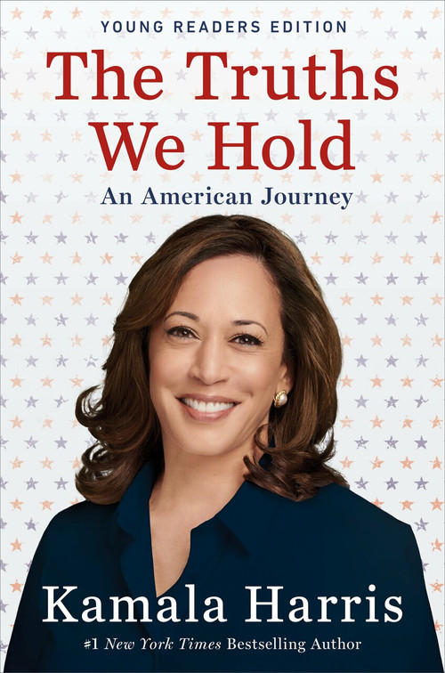 The Truths We Hold (An American Journey (Young Readers Edition)) - 9781984837066 by Kamala Harris, 9781984837066