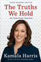 The Truths We Hold (An American Journey (Young Readers Edition)) - 9781984837066 by Kamala Harris, 9781984837066