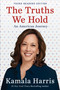 The Truths We Hold (An American Journey (Young Readers Edition)) - 9781984837066 by Kamala Harris, 9781984837066