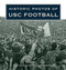 Historic Photos of USC Football by Steve Springer, 9781684421121