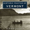 Historic Photos of Vermont by Ginger Gellman, 9781684420315