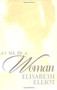 Let Me Be a Woman - 9780842321617 by Elisabeth Elliot, 9780842321617