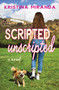 Scripted Unscripted by Kristina Miranda, 9781684423057