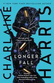 A Longer Fall - 9781982164591 by Charlaine Harris, 9781982164591