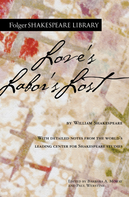 Love's Labor's Lost - 9781982164959 by William Shakespeare, Dr. Barbara A. Mowat, Paul Werstine