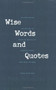 Wise Words and Quotes by Vernon McLellan, 9780842336710