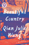 Beautiful Country: A Read with Jenna Pick (A Memoir) by Qian Julie Wang, 9780385547215