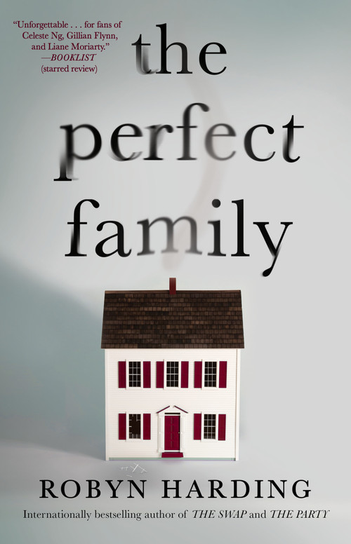 The Perfect Family by Robyn Harding, 9781982169398