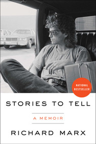 Stories to Tell (A Memoir) by Richard Marx, 9781982169428