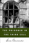 The Prisoner in the Third Cell by Gene Edwards, 9780842350235