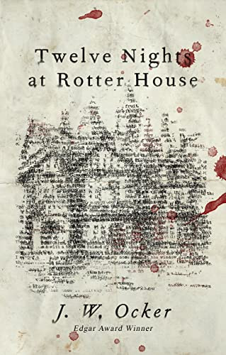 Twelve Nights at Rotter House - 9781684423682 by J.W. Ocker, 9781684423682