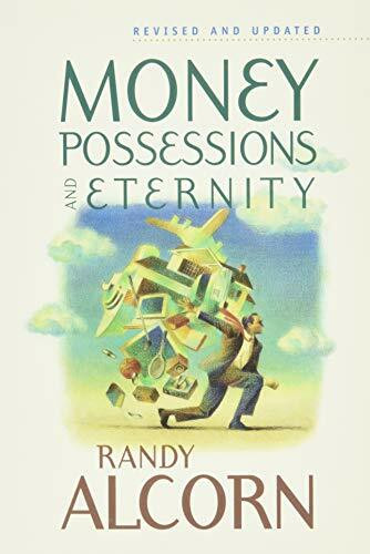 Money, Possessions, and Eternity by Randy Alcorn, 9780842353601