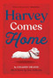 Harvey Comes Home - 9781772781984 by Colleen Nelson, Tara Anderson, 9781772781984