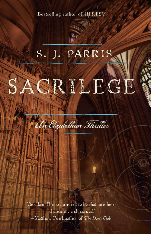 Sacrilege by S.J. Parris, 9780307947468