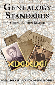 Genealogy Standards Second Edition Revised by Board for Certification of Genealogists, 9781684423521