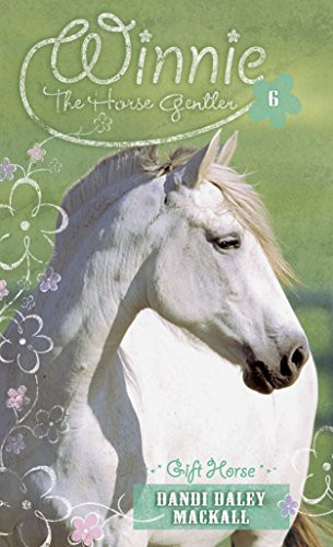 Gift Horse by Dandi Daley Mackall, 9780842355476