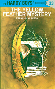 Hardy Boys 33: The Yellow Feather Mystery by Franklin W. Dixon, 9780448089331