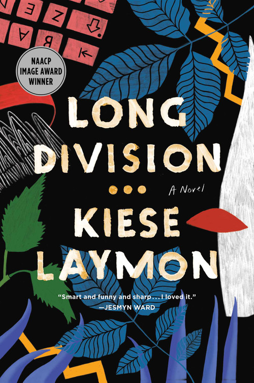Long Division (A Novel) by Kiese Laymon, 9781982174828