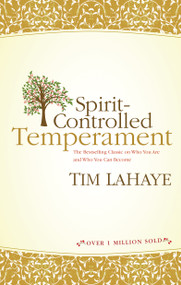 Spirit-Controlled Temperament by Tim LaHaye, 9780842362207
