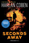 Seconds Away (Book Two) (A Mickey Bolitar Novel) by Harlan Coben, 9780142426357