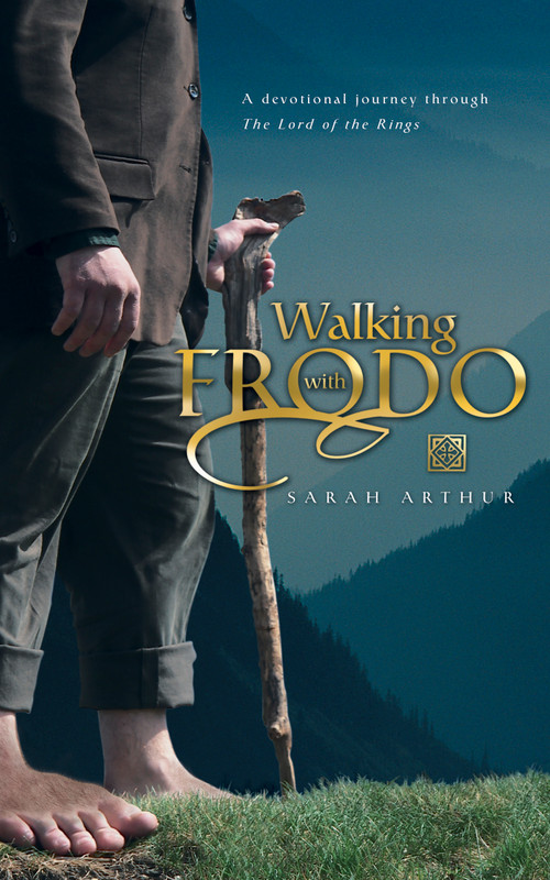 Walking with Frodo (A Devotional Journey through The Lord of the Rings) by Sarah Arthur, 9780842385541