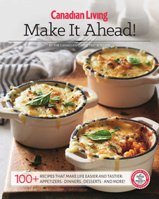 Make it Ahead ! by Test Kitchen Canadian Living, 9781988002279
