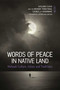 Words of Peace in Native Land (Mohawk Culture, Values and Tradition) by Guylaine Cliche, of Kahnawake Mohawk Traditional Council, 9781988002569