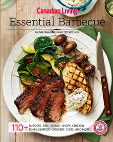 Canadian Living: Essential BBQ by Canadian Living Test Kitchen, 9781988002736