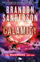 Calamity/(Spanish Edition) by Brandon Sanderson, 9788413142647