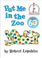Put Me in the Zoo by Robert Lopshire, 9780394800172