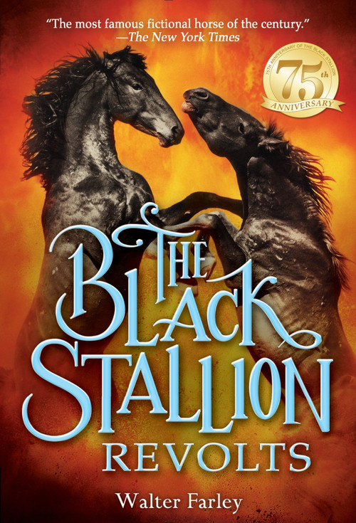 The Black Stallion Revolts by Walter Farley, 9780394836133