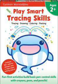 Play Smart Tracing Skills Age 2+ by Gakken early childhood experts, 9784056212167