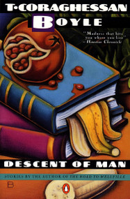 Descent of Man (Stories) by T.C. Boyle, 9780140299946