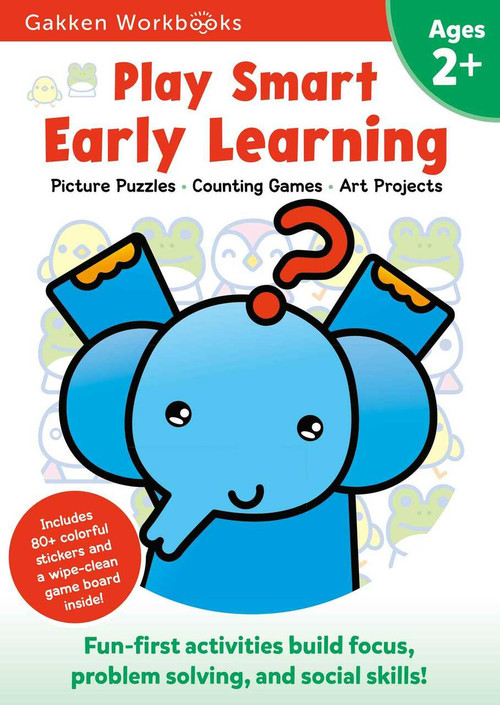 Play Smart Early Learning Age 2+ (At-home Activity Workbook) by Early Childhood Education Experts Gakken Publishing, 9784056300123