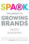 Spark (The Insight to Growing Brands) by Paddy Rangappa, 9788193355220