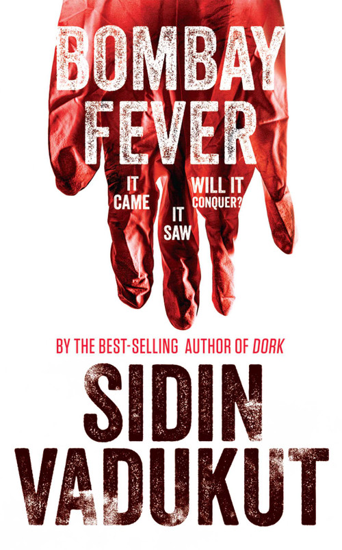 Bombay Fever by Sidin Vadukut, 9788193355282