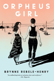 Orpheus Girl - 9781641291736 by Brynne Rebele-Henry, 9781641291736