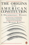 The Origins of the American Constitution (A Documentary History) by Michael Kammen, 9780140087444