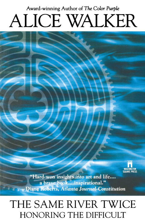 The Same River Twice by Alice Walker, 9780671003777